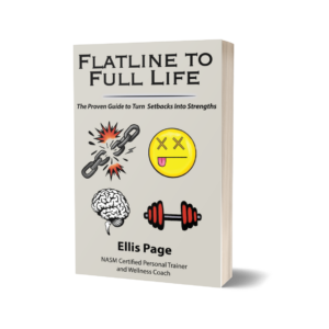 Flatline to Full Life Paperback Book Cover by Ellis Page